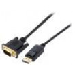 Kabel DisplayPort 1.1 1,8m černá Materiál vnější izol: PVC
