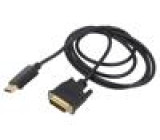 Kabel DisplayPort vidlice,DVI-D (24+1) vidlice Dél: 1,8m