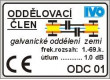 Galvanický odděl. zemí 5-800MHz s F konektory